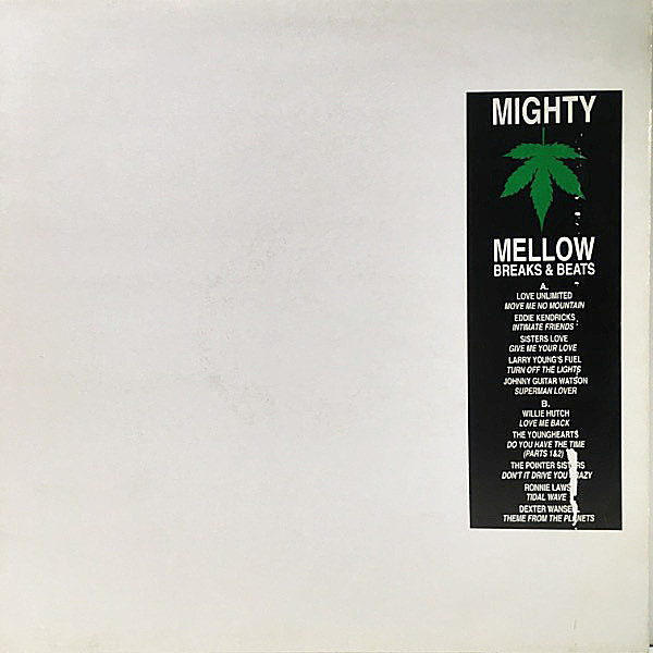 レコードメイン画像：【メロウ・グルーヴに焦点した名曲満載コンピ】Mighty Mellow - Breaks & Beats | Sisters Love, Larry Young's Fuel, Eddie Kendricks 他