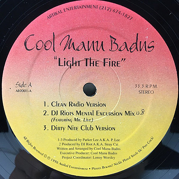 レコードメイン画像：入手難!! 激レア・アングラ COOL MANU BADNS Light The Fire / If Da Clip Fits (自主 Artikal) 唯一作 DJ Parker Lee, DJ Riot, Paul Nice