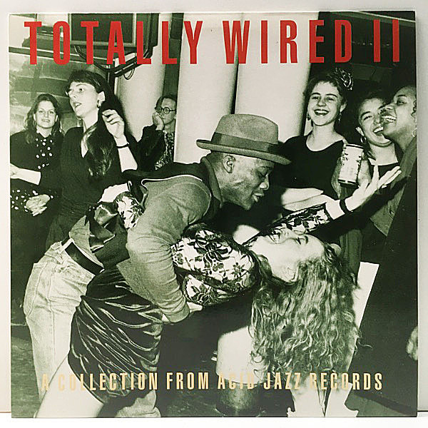 レコードメイン画像：美品 UKオンリー Lp アナログ Totally Wired II 2 ('89 Acid Jazz) IZIT Stories ほか、Coolbeats, Break 4 Jazz, Ed Jones Quartet ほか