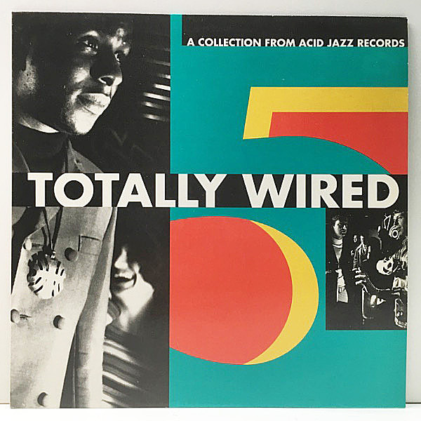 レコードメイン画像：美品 UKオンリー Lp アナログ Totally Wired 5 ('91 Acid Jazz) Jae Mason, Outlaw Posse, Nathan Davis, Apostles, Stone Cold Boners 他