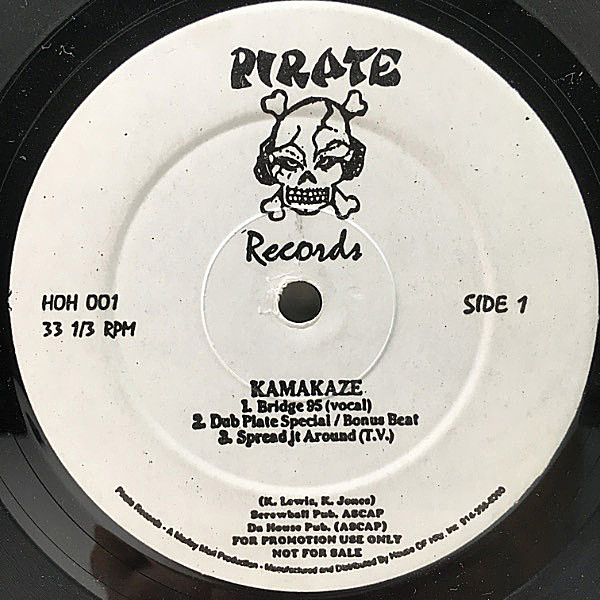 レコードメイン画像：入手難!! 12'' KAMAKAZE Spread It / Bridge 95 (Pirate HOH 001) NY UNDERGROUND 激レア・ランダム Rare Random Rap ブート Unofficial