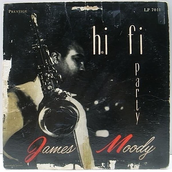 レコードメイン画像：NYC 深溝 MONO 手書きRVG 完全オリジナル JAMES MOODY Hi Fi Party 額縁ジャケ ('55 Prestige) 初期の傑作アルバム