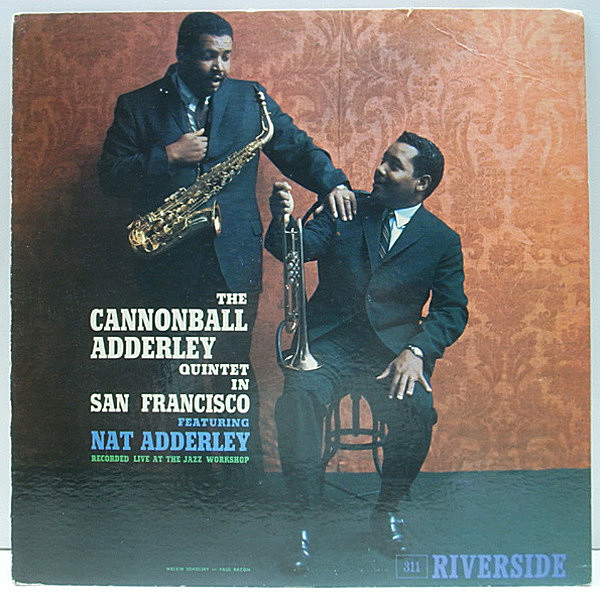 レコードメイン画像：良好盤!! MONO 深溝 CANNONBALL ADDERLEY QUINTET Feat. NAT ADDERLEY In San Francisco (Riverside RLP 311) ベストセラー 出世作