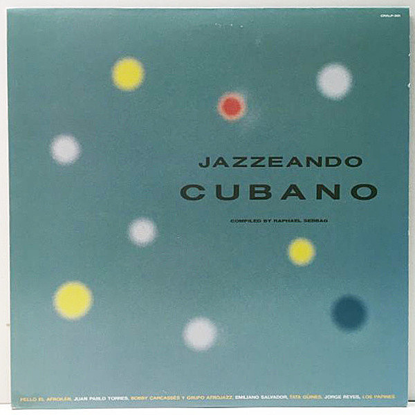 レコードメイン画像：【CUBAN LATIN JAZZ レア音源】Jazzeando Cubano [RAPHAEL SEBBAG] 日本独自企画 Emiliano Salvador, Pello El Afrokan, Juan Pablo Torres