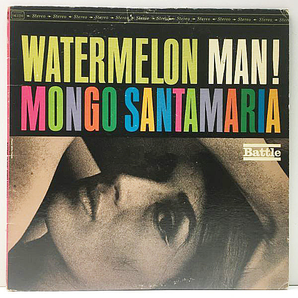 レコードメイン画像：USオリジナル 初版 PAT#刻印あり MONGO SANTAMARIA Watermelon Man ('63 Battle) ラテンジャズ名作 米 初回プレス Lp