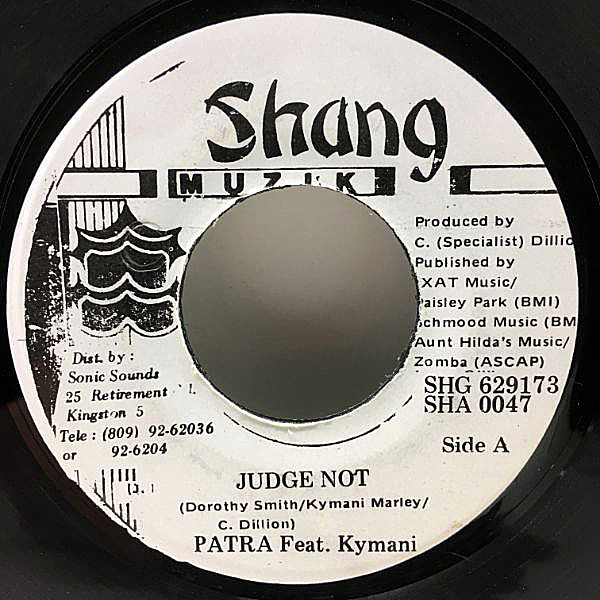 レコードメイン画像：【ダーティな激渋メロウ】JAオリジ PATRA feat. KYMANI MARLEY Judge Not (Shang Muzik) Sly Dunbar O.D. Ernst Dimanche | BOB MARLEY