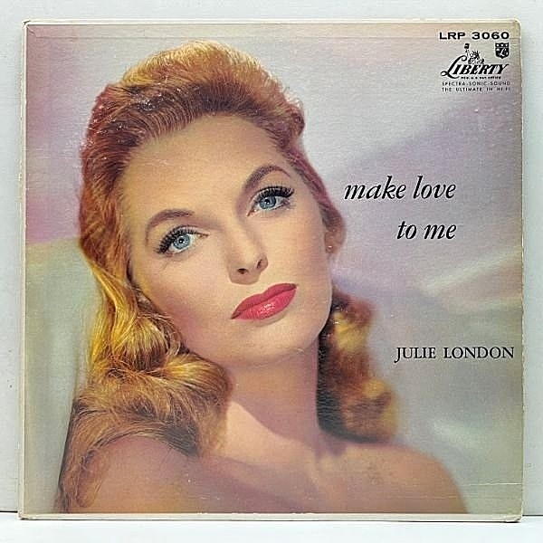 レコードメイン画像：USオリジナル MONO 初版リング・ターコイズ 深溝 JULIE LONDON Make Love To Me ('57 Liberty) 至宝のバラード集！米 初回 モノラル