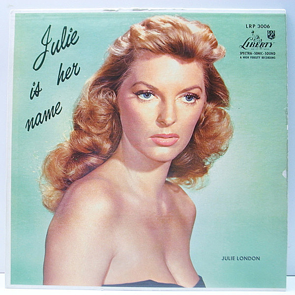 レコードメイン画像：良品!音抜群! 初版 誤植ラベル MONO オリジナル JULIE LONDON Julie Is Her Name ('55 Liberty) 写真入り＆コーティング 1stジャケ レア!!