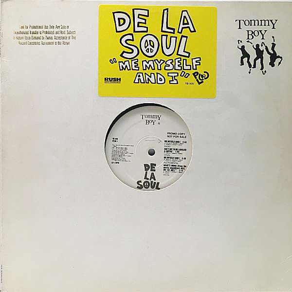 レコードメイン画像：良好!! 白プロモ USオリジナル DE LA SOUL Me Myself And I ('89 Tommy Boy) FUNKADELIC／Knee Deep サンプリング・ネタ DJ Promo