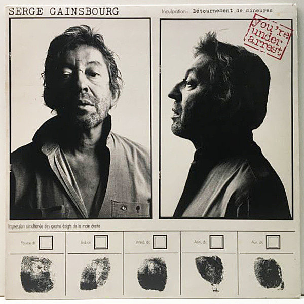 レコードメイン画像：美品 仏オリジナル SERGE GAINSBOURG You're Under Arrest ('87 Philips) ゲンスブール生前最後のスタジオ・アルバム／囚われ者 Lp