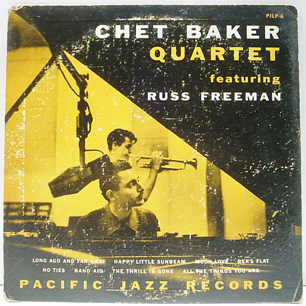 レコードメイン画像：10 FLAT オリジナル CHET BAKER QUARTET Feat. RUSS FREEMAN ('53 Pacific Jazz PJ-6) 村上春樹 紹介盤