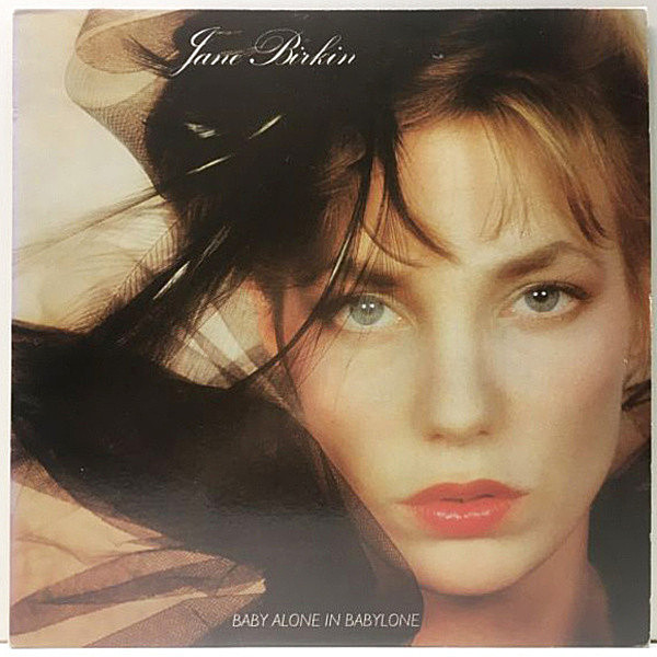 レコードメイン画像：仏オリジナル JANE BIRKIN Baby Alone In Babylone ('83 Philips) ジェーン・バーキン／バビロンの妖精 Lp レコード