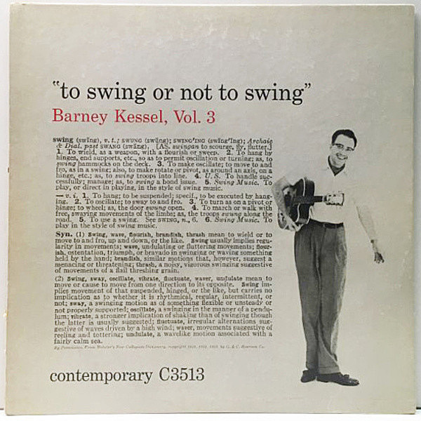 レコードメイン画像：US 完全オリジナル 裏2色刷り MONO 深溝 BARNEY KESSEL Vol. 3, To Swing Or Not To Swing (Contemporary C 3513) Bill Perkins ほか