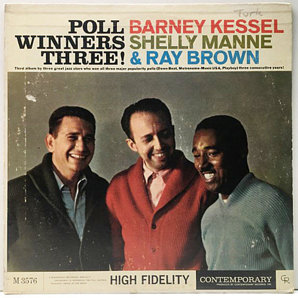 レコードメイン画像：良好盤!! D1マト MONO 深溝 US 完全オリジナル BARNEY KESSEL Poll Winners Three (Contemporary M 3576) RAY BROWN, SHELLY MANNE