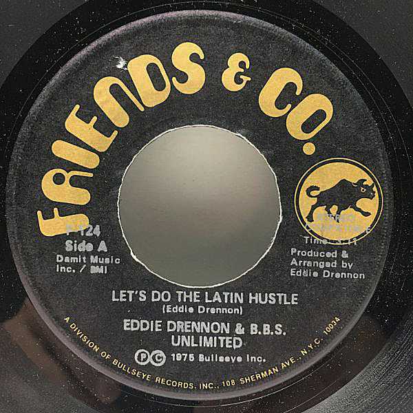 レコードメイン画像：7インチ USオリジナル EDDIE DRENNON AND B.B.S. UNLIMITED Let's Do It Again / Get Down Do The Latin Hustle ('75 Friends & Co.)