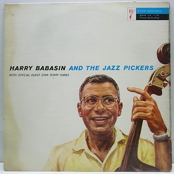 レコードメイン画像：MODE Orig. MONO両溝 / HARRY BABASIN jazz pickers BEN TUCKER