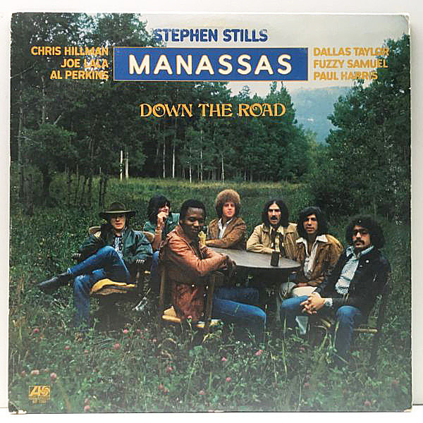 レコードメイン画像：米'73年オリジナル【Sold underリム／Club Edition】STEPHEN STILLS, MANASSAS Down The Road (Atlantic SW 95096) Isn't It About Time