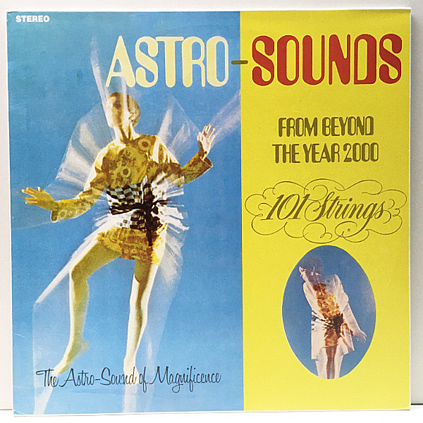 レコードメイン画像：【+5曲追加の全15曲】USプレス 101 STRINGS Astro Sounds From Beyond The Year 2000 (Alshire) サイケ・トリップ／スペース・エイジ超傑作