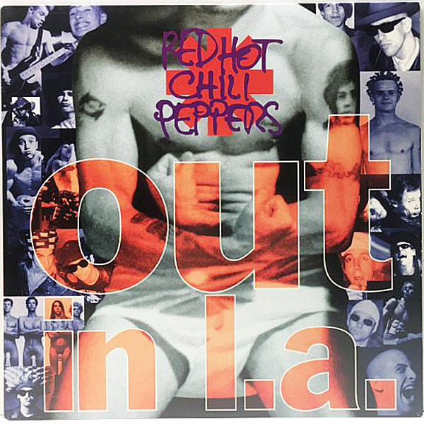 レコードメイン画像：【初期EMIの未発表集】美品 高音質 Wally刻印 '94年 USオリジナル RED HOT CHILI PEPPERS Out In L.A. レッド・ホット・チリ・ペッパーズ