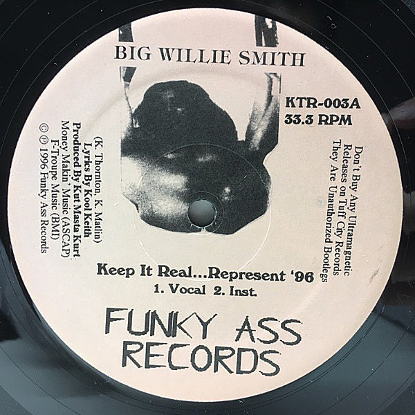 レコードメイン画像：【激渋90'sアンダー】BIG WILLIE SMITH Keep It Real...Represent '96 (Funky Ass) 限定1000枚?! LTD. 12インチ