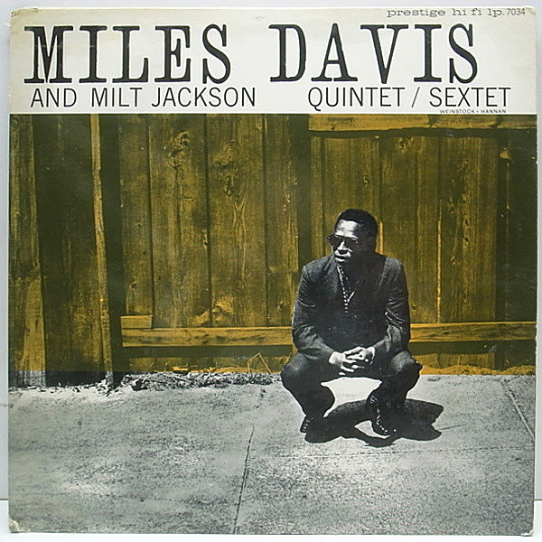 レコードメイン画像：美盤!! NYC オリジナル MILES DAVIS & MILT JACKSON Quintet / Sextet (Prestige 7034) 手書きRVG 両溝 MONO