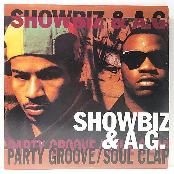 レコードメイン画像：良好!! デビュー EP JPNプレス SHOWBIZ & A.G. Party Groove / Soul Clap (London) 90's HIPHOP CLASSIC | Diamond D, Lord Finesse, Big L