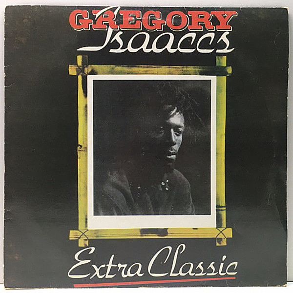 レコードメイン画像：【LEE PERRY Prod. 絡み】'78年 CAオリジナル GREGORY ISAACS Extra Classic 豪華メンバー Upsetters, Soul Syndicate, Aggrovators