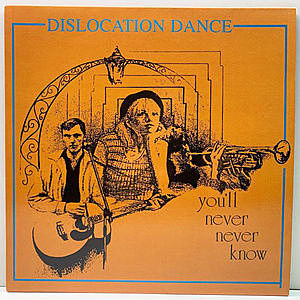 レコード画像：DISLOCATION DANCE / You'll Never Never Know
