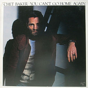 レコード画像：CHET BAKER / You Can't Go Home Again