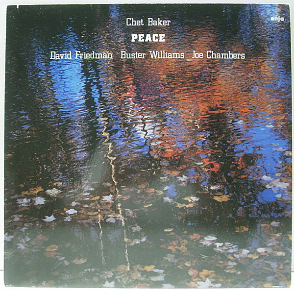レコードメイン画像：美品 WEST GERMANY 独 オリジナル CHET BAKER Peace ('82 Enja) 移籍第一弾 チェット・ベイカー 晩年の佳作 西ドイツ LP
