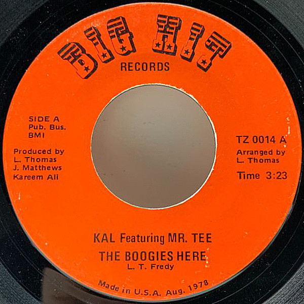 レコードメイン画像：レア・ブギーファンク！45's USオリジナル KAL Featuring MR. TEE The Boogies Here b/w. Whistle Song ('78 Big Hit) 7インチ
