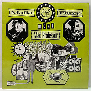 レコード画像：MAFIA & FLUXY / MAD PROFESSOR / Mafia & Fluxy Meet Mad Professor