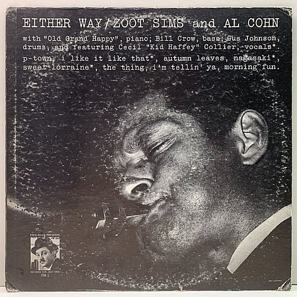 レコードメイン画像：良好盤!! MONO 深溝 USオリジナル ZOOT SIMS And AL COHN Either Way ('61 Fred Miles FM-1) フレッド・マイルス氏の私家レーベル 珍盤 LP