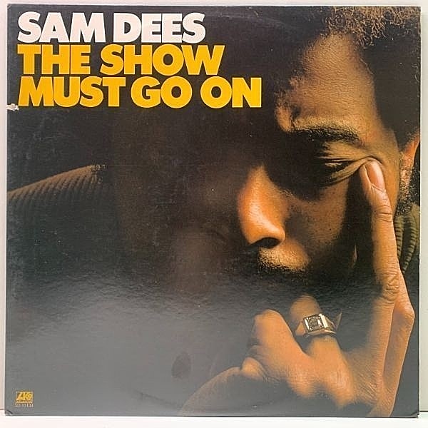 レコードメイン画像：レアな美盤!! USオリジナル SAM DEES The Show Must Go On ('75 Atlantic) Child Of The Street ほか ディープ・ソウル 名盤 LP
