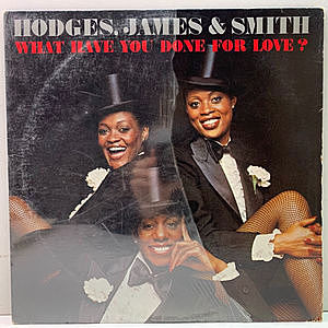 レコード画像：HODGES, JAMES & SMITH / What Have You Done For Love?