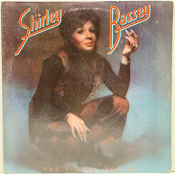 レコードメイン画像：USオリジナル SHIRLEY BASSEY And I Love You So ('72 United Artists) Jezahel, Day By Day など収録！LP