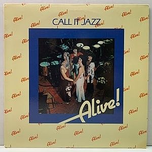 レコード画像：ALIVE / Call It Jazz