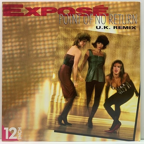エクスポゼ　Point Of No Return　貴重リミックス集 CD EXPOSE / Point Of No Return - U.K. Remix (12) / Arista