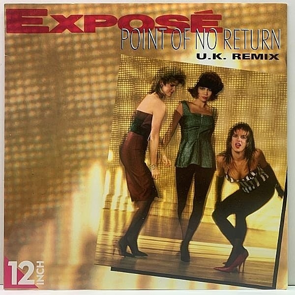 レコードメイン画像：美品!! 珍 U.K. Remix 45回転 EXPOSE Point Of No Return (Arista RISTX 22) エクスポゼ UK 12インチ シンセ・ポップ・ディスコ 傑作