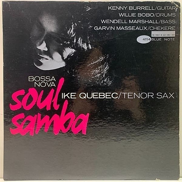 レコードメイン画像：良好!! MONO オリジナル IKE QUEBEC Bossa Nova Soul Samba (Blue Note BLP 4114) w./KENNY BURRELL 米 初回 モノラル RVG刻印 耳あり