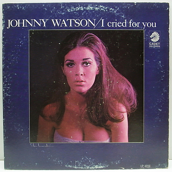 レコードメイン画像：MONO Orig. JOHNNY WATSON I Cried For You / '67 Cadet 名盤!!