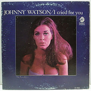 レコード画像：JOHNNY WATSON / I Cried For You