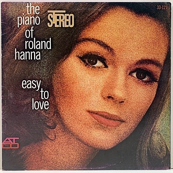 レコードメイン画像：良好!! ROLAND HANNA Easy To Love (ATCO) Ben Tucker, Roy Burnes ローランド・ハナ 初期の傑作 ピアノトリオ作品 '74年 JPNプレス LP
