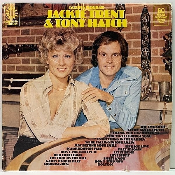 レコードメイン画像：【 I Must Know 収録 】JACKIE TRENT & TONY HATCH Golden Hour Of ～ ('76 Golden Hour) ジャッキー・トレント＆トニー・ハッチ LP
