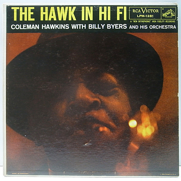 レコードメイン画像：ホークのバラード・ブロウ!! 1stニッパー犬 深溝 MONO オリジナル COLEMAN HAWKINS The Hawk In Hi Fi ('56 RCA Victor) HANK JONES ほか