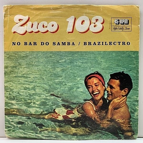 レコードメイン画像：【激渋エレクトロ・サンバ】ベルギー オンリー 7インチ ZUCO 103 No Bar Do Samba / Brazilectro || MURO／Tropicooool Boogie 収録