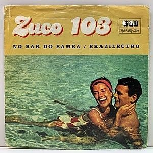 レコード画像：ZUCO 103 / No Bar Do Samba / Brazilectro