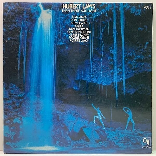 レコードメイン画像：USオリジナル VANGELDER刻印 HUBERT LAWS Then There Was Light - Volume 2 ('74 CTI) Bob James, Airto, Ron Carter, Steve Gadd