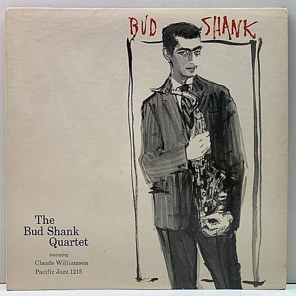 レコードメイン画像：『イラストのシャンク』US 完全オリジナル BUD SHANK QUARTET Featuring CLAUDE WILLIAMSON (Pacific Jazz PJ 1215) MONO 深溝