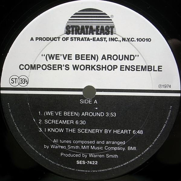 COMPOSER'S WORKSHOP ENSEMBLE / We've Been Around (LP) / Strata East |  WAXPEND RECORDS